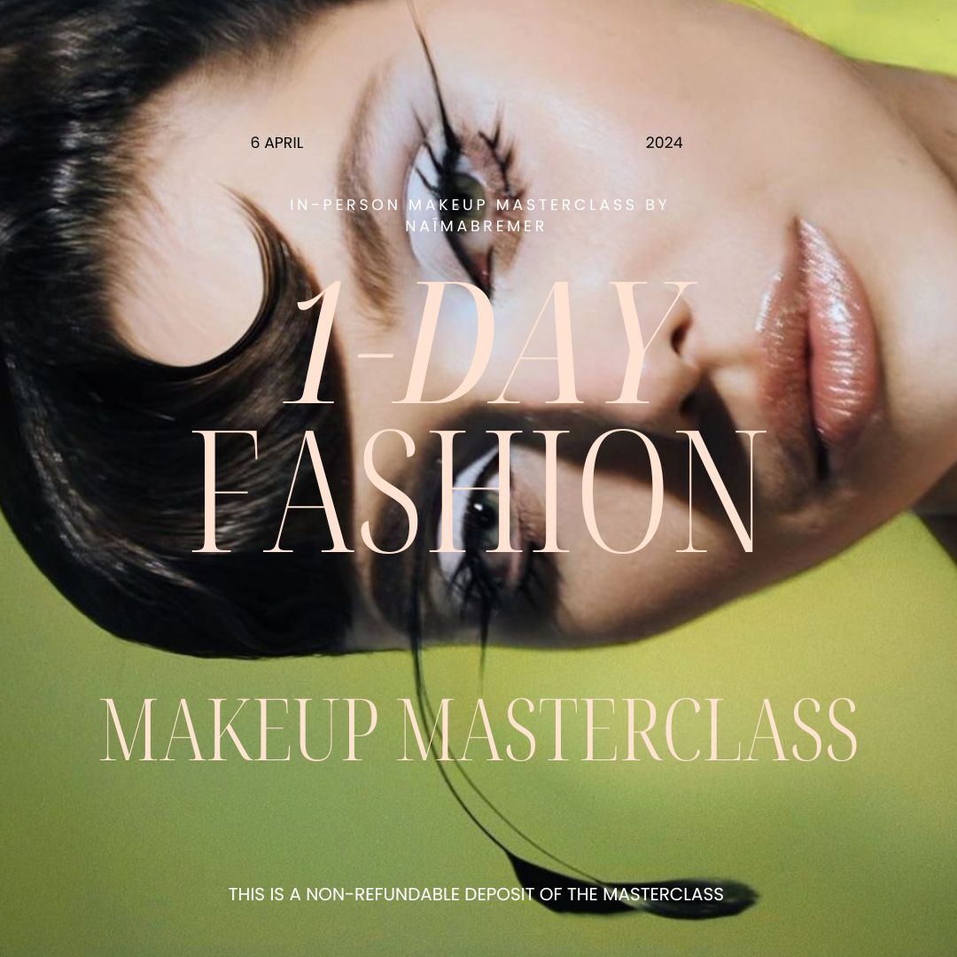DEPOSIT 1-DAY FASHION MAKEUP MASTERCLASS